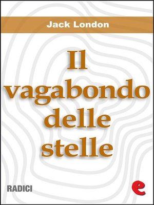 cover image of Il Vagabondo delle Stelle (The Star-Rover)